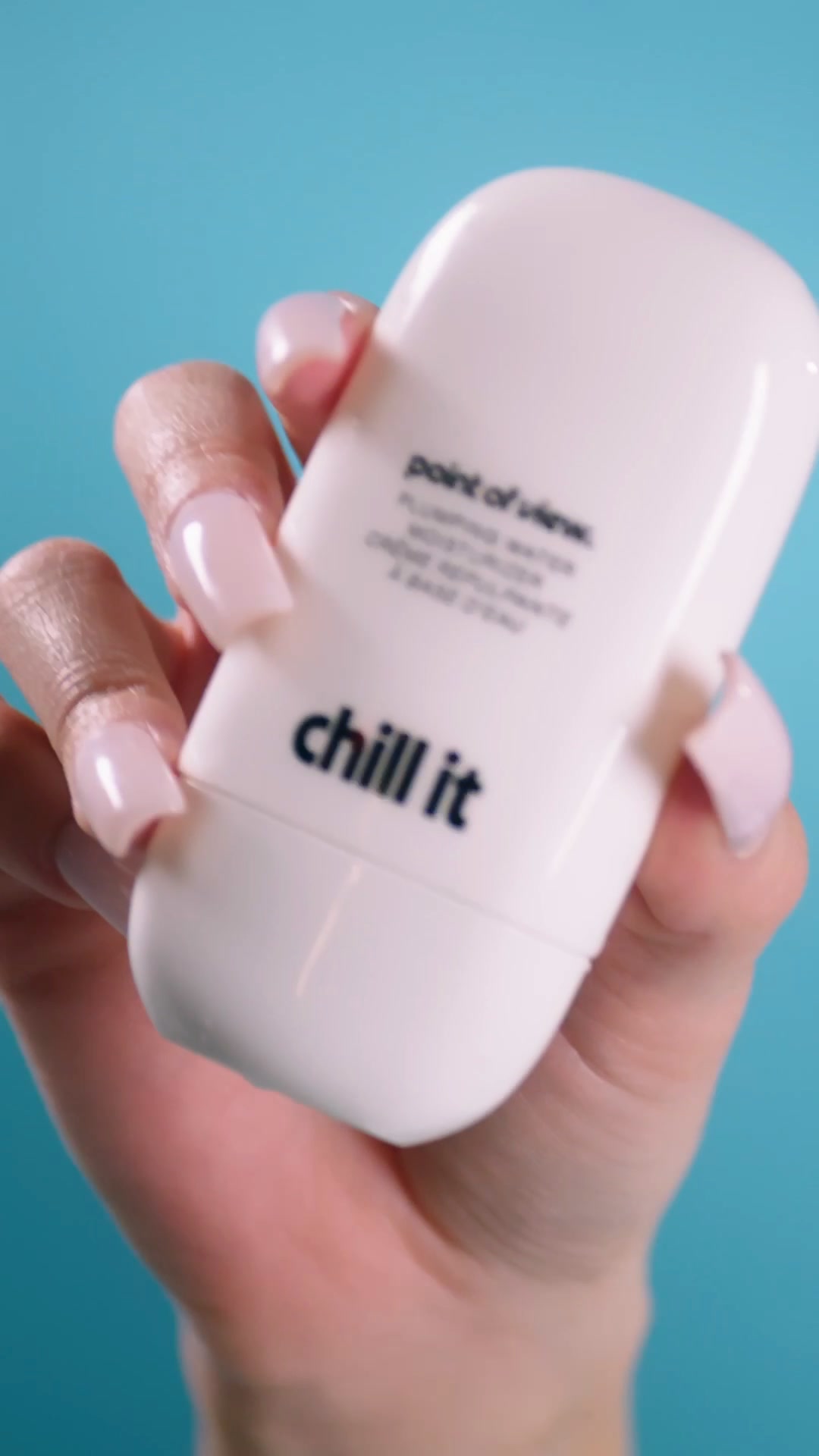 POV Beauty | Chill It
